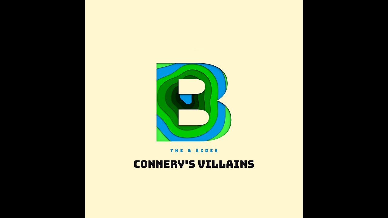 The B-Sides: Connery's Villains