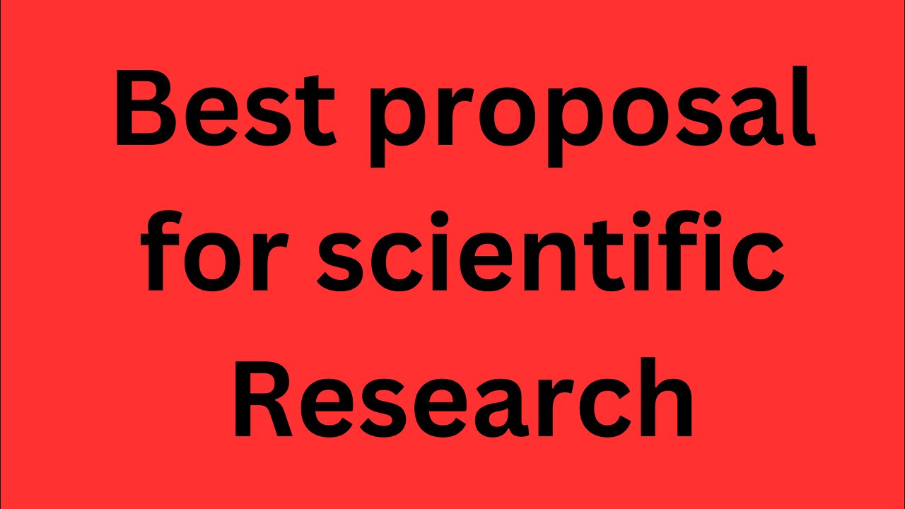 How to do proposal of scientific research