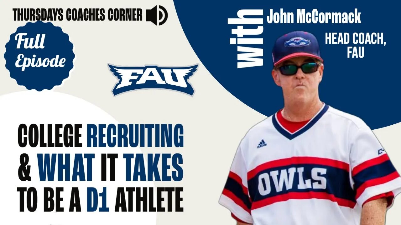 THURSDAYS COACHES CORNER, John McCormack, Head Coach, FAU 1