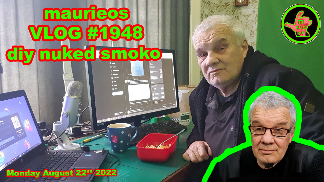 maurieo VLOG #1948 diy nuked smoko