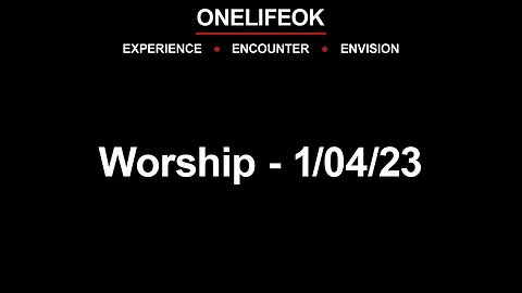 Worship - Wed 1/04/23