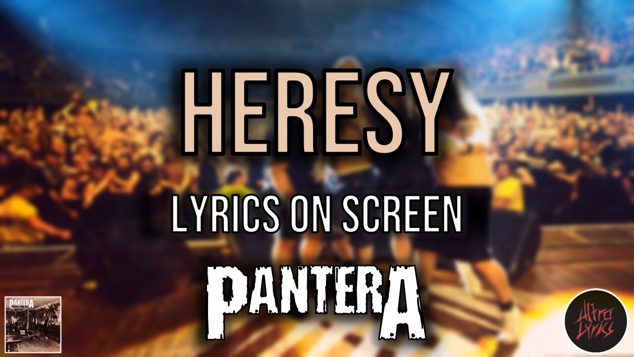 Pantera - Heresy Lyrics (Lyrics on Screen Video 🎤🎶🎸🥁)