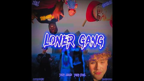 Loner Gang