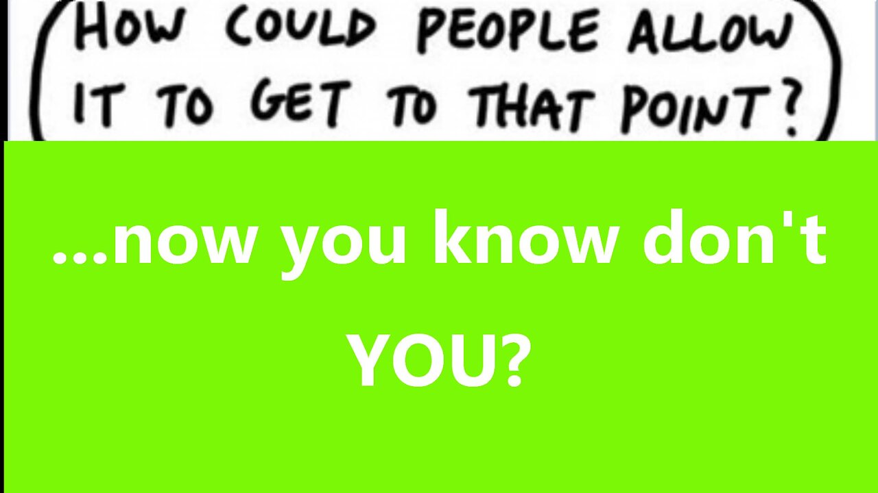 ...now you know don't YOU?