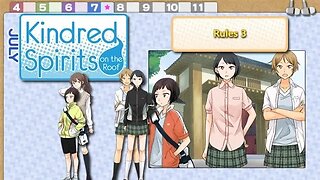 Kindred Spirits on the Roof: Part 49 - Rules 3 (no commentary)