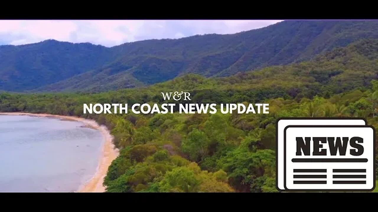 W&R: North Coast News Update - Sept 2