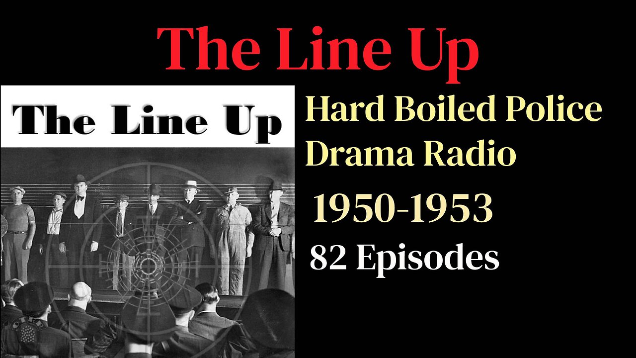 The Line-Up 1950 (ep00) The Anita Cameron Case (audition)