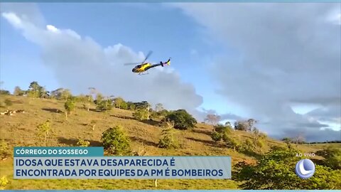 Córrego do Sossego: Idosa que estava Desaparecida é Encontrada por Equipes da PM e Bombeiros.