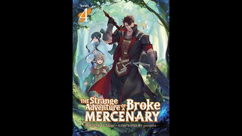The Strange Adventure of a Broke Mercenary Volume 4