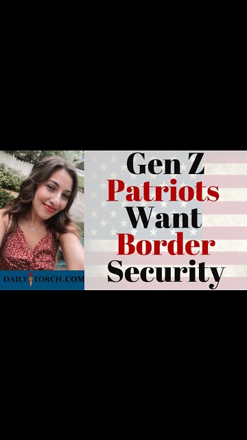 Poll: GenZ Wants Border Security!
