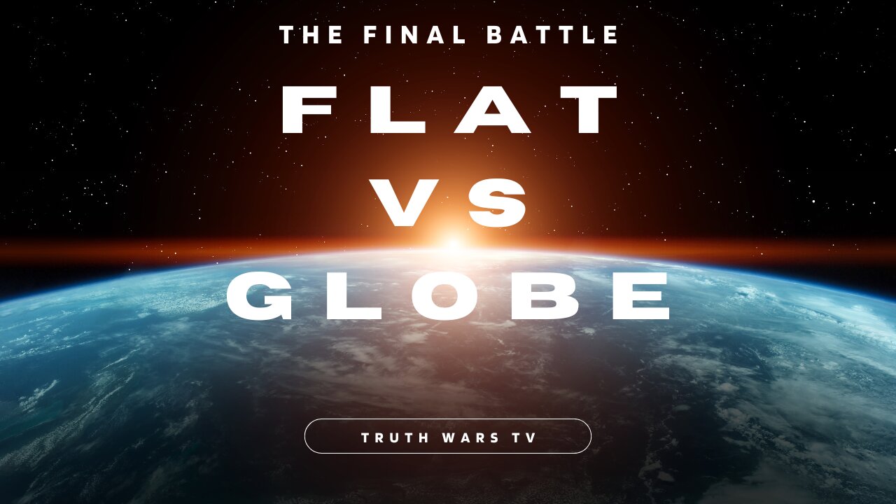 Flat Earth VS Globe - The Real Flat Earth Experiment