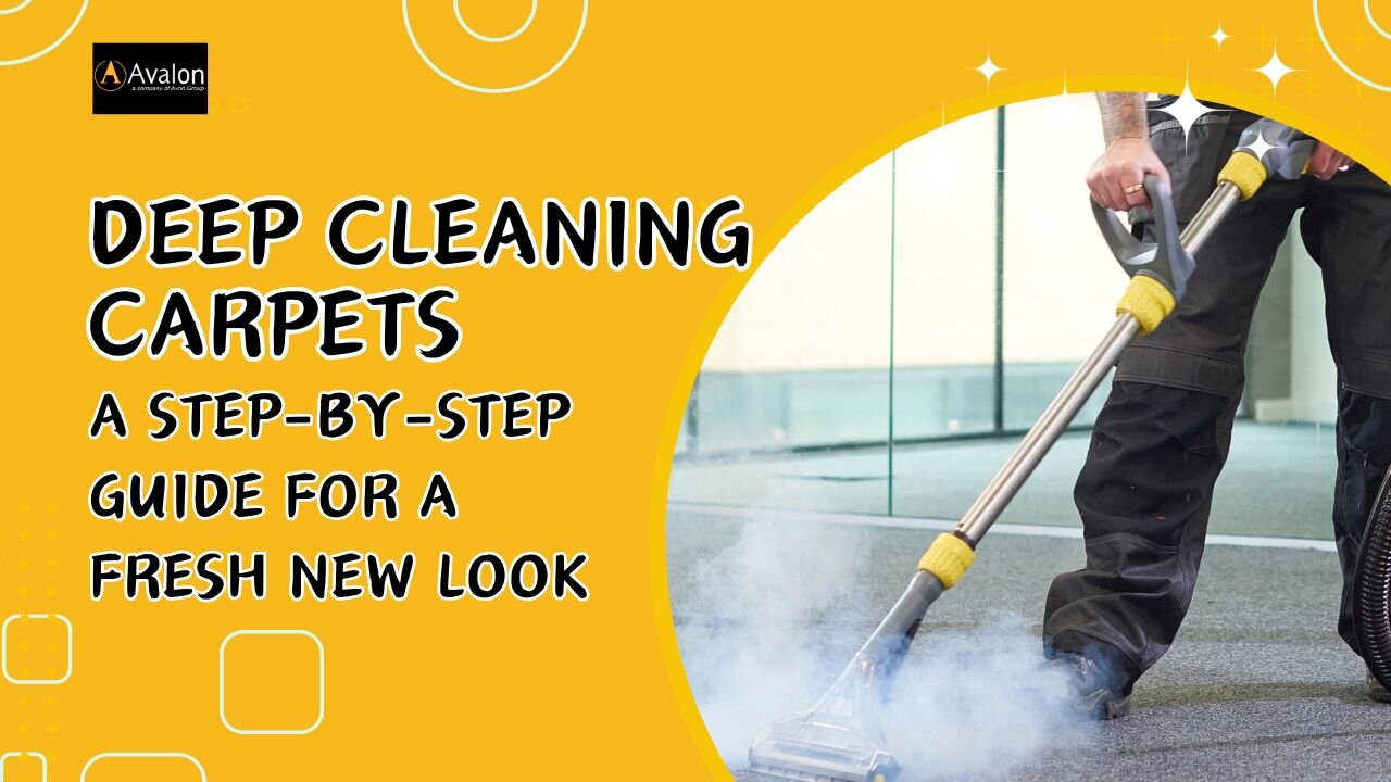 Deep Cleaning Carpets: A Step-by-Step Guide for a Fresh New Look