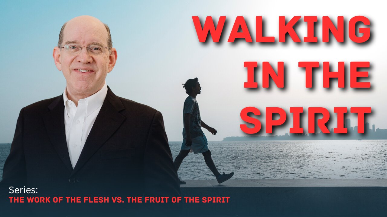 Walking in the Spirit