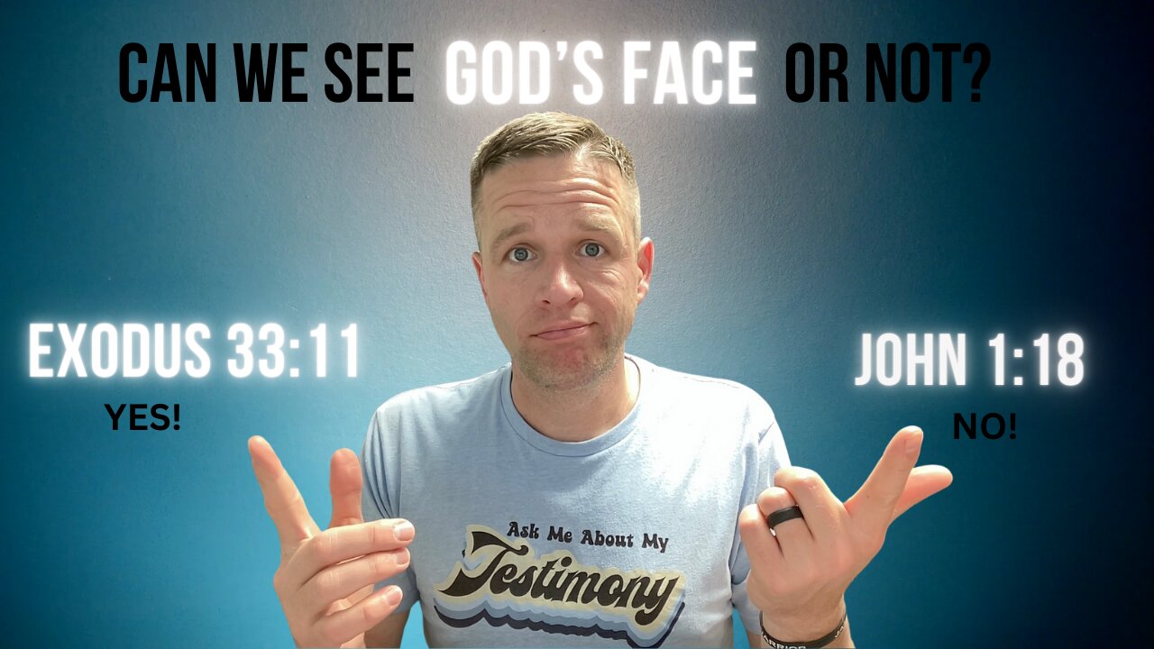 Can We See God's Face or not?