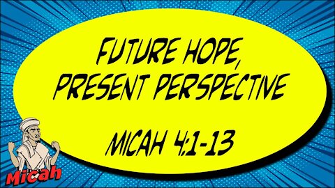 Future hope, present perspective