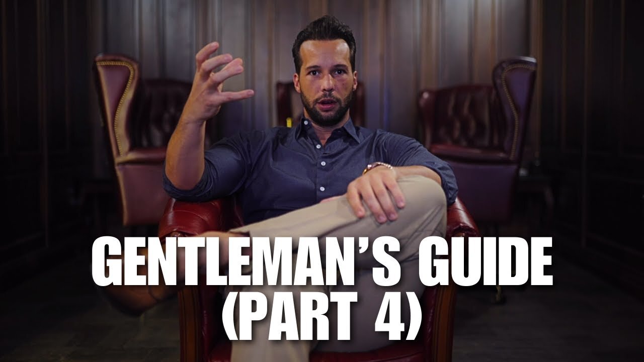 Tristan Tate - Gentleman's Guide Part 4