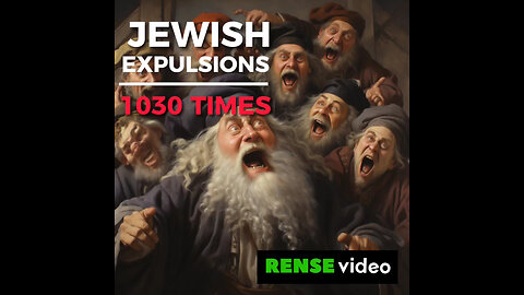 The Truth about Jews Expelled 1030 times