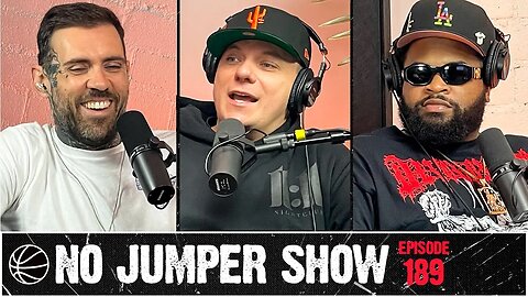 No Jumper Show Ep. 189