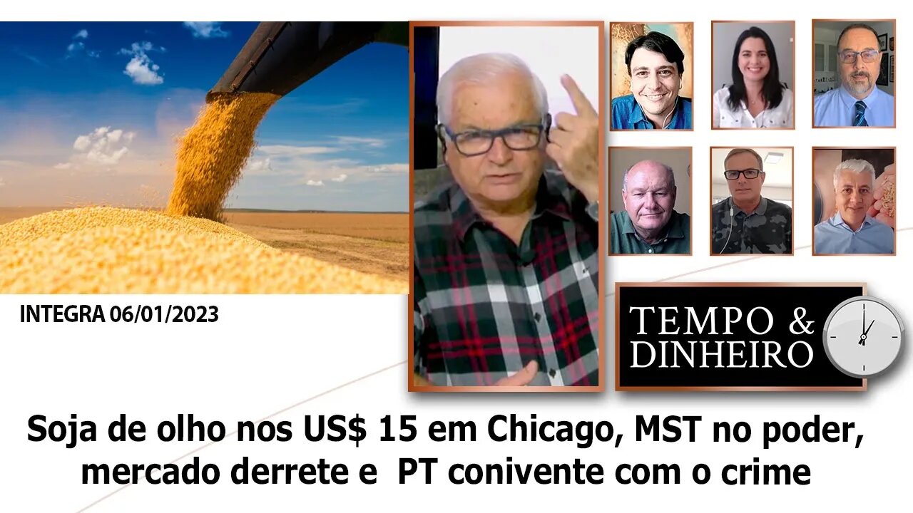 Soja de olho nos US$ 15 em Chicago, MST no poder, mercado derrete e PT conivente com o crime