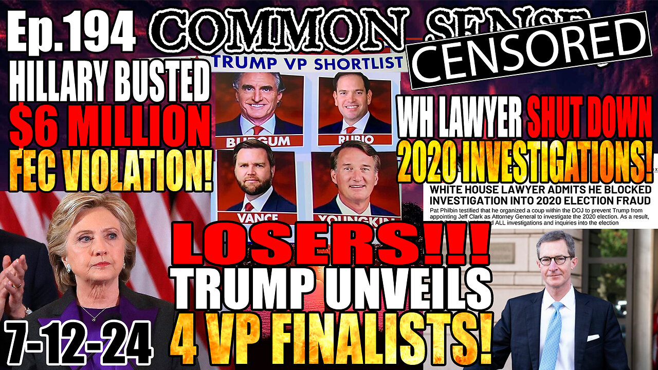 Ep.194 Hillary BUSTED! $6Million FEC Violations! Trump's 4 VP Finalists, Biden/Obama Blackmail War