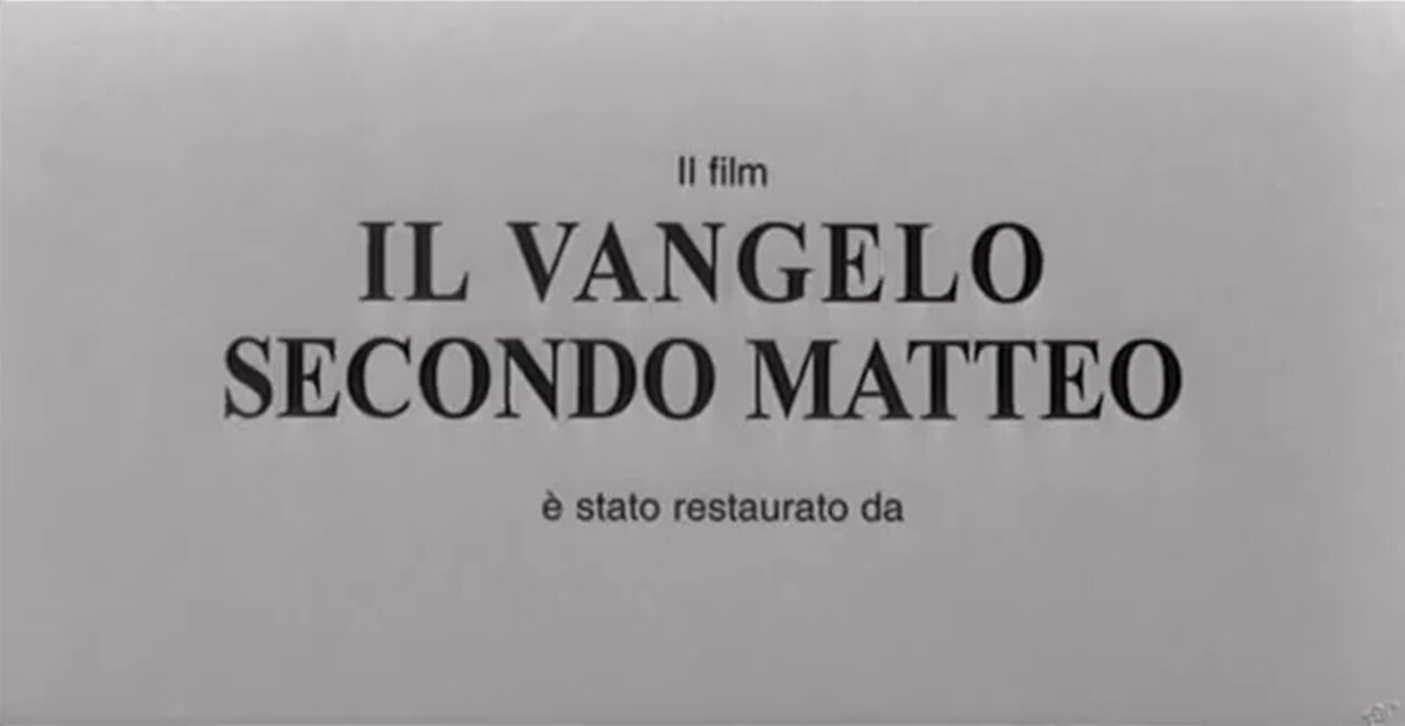 Il Vangelo Secondo Matteo (Pierpaolo Pasolini, 1964)