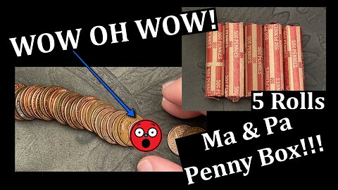 AMAZING!!!! 5 Rolls From Ma & Pa Penny Box!!!