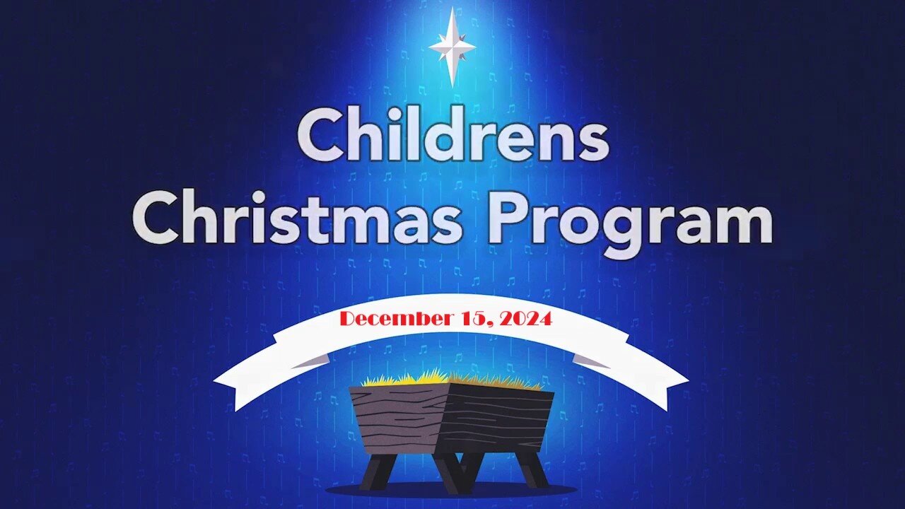 2024 Children's Christmas Program