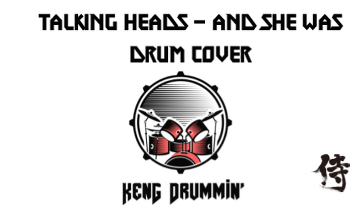 Talking Heads - And She Was Drum Cover KenG Samurai