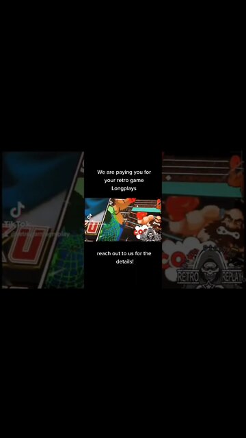 We are paying for your retro game vids as long as they haven't already been shared or played by us.