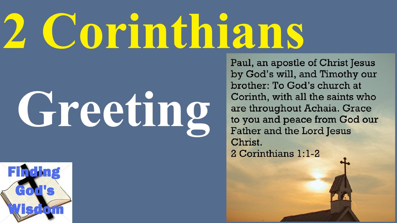 2 Corinthians: Greeting