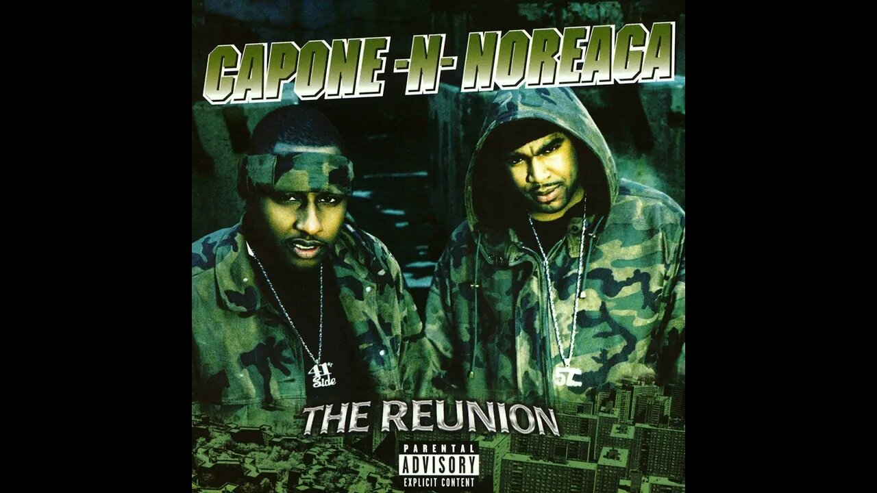 Capone -N- Noreaga (CNN) - The Reunion (Full Album)