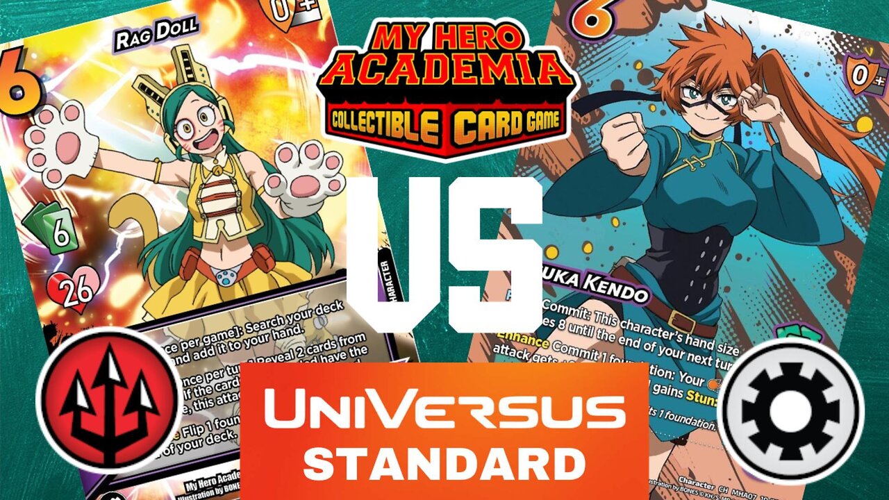 Ragdoll (Evil) vs. Itsuka Kendo (All) / Universus Gameplay Standard/My Hero Academia CCG