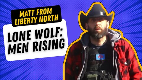 #019 - Lone Wolf - Men Rising