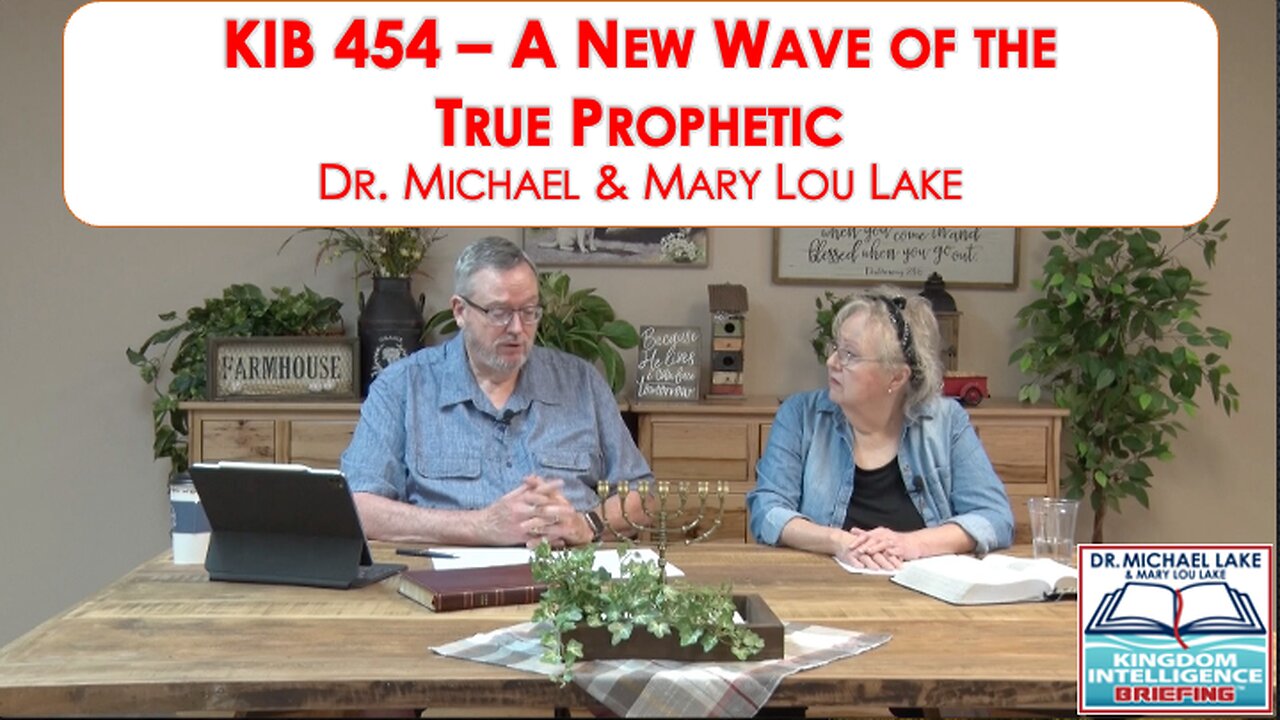 KIB454 – A New Wave of the True Prophetic