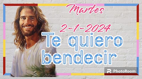 Te quiero bendecir