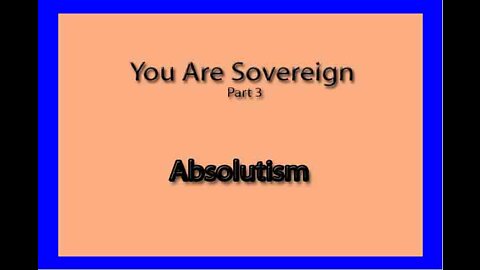 You are Sovereign Part 3