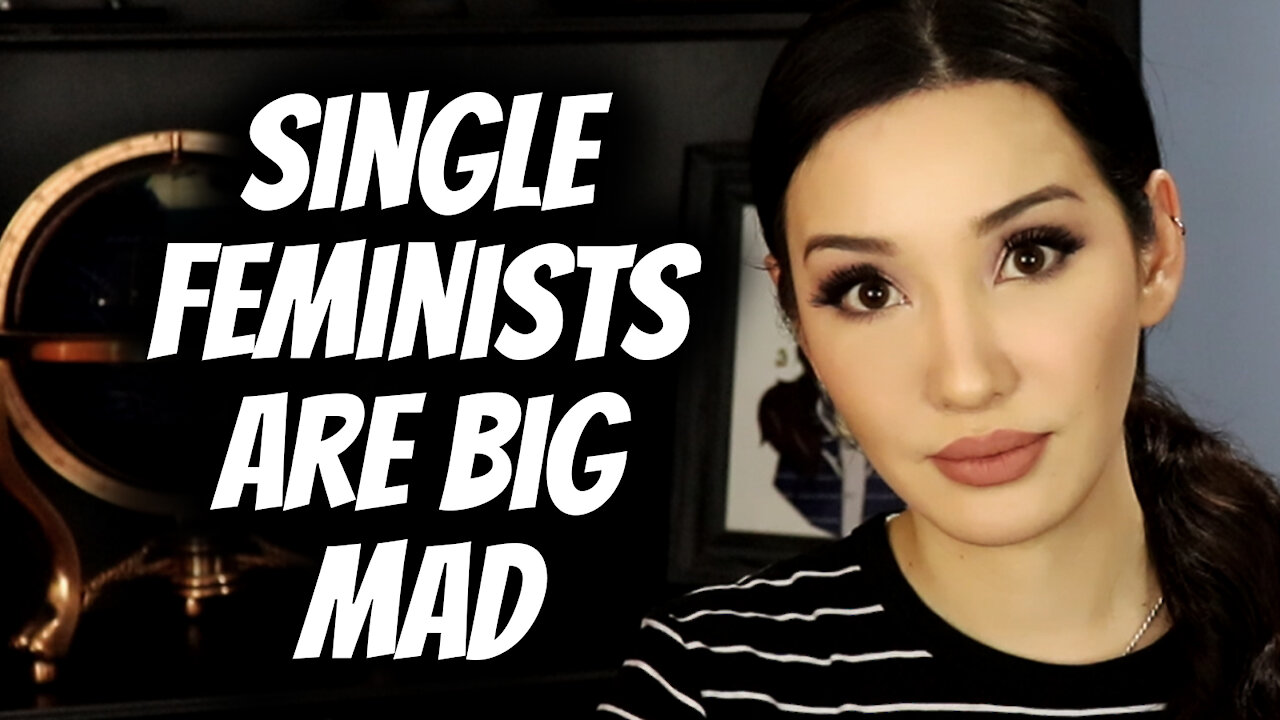 Feminists MAD That It's HARDER To Be SINGLE! RANT