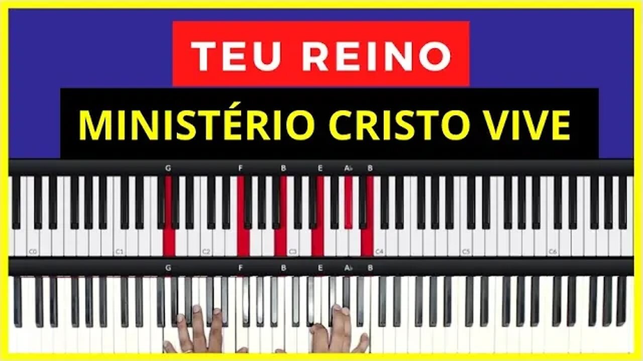 Teu Reino - Ministério Cristo Vive - Aula de Teclado