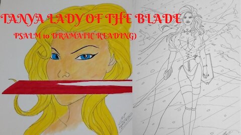 Tanya Lady of the Blade Psalm 11 Dramatic Reading