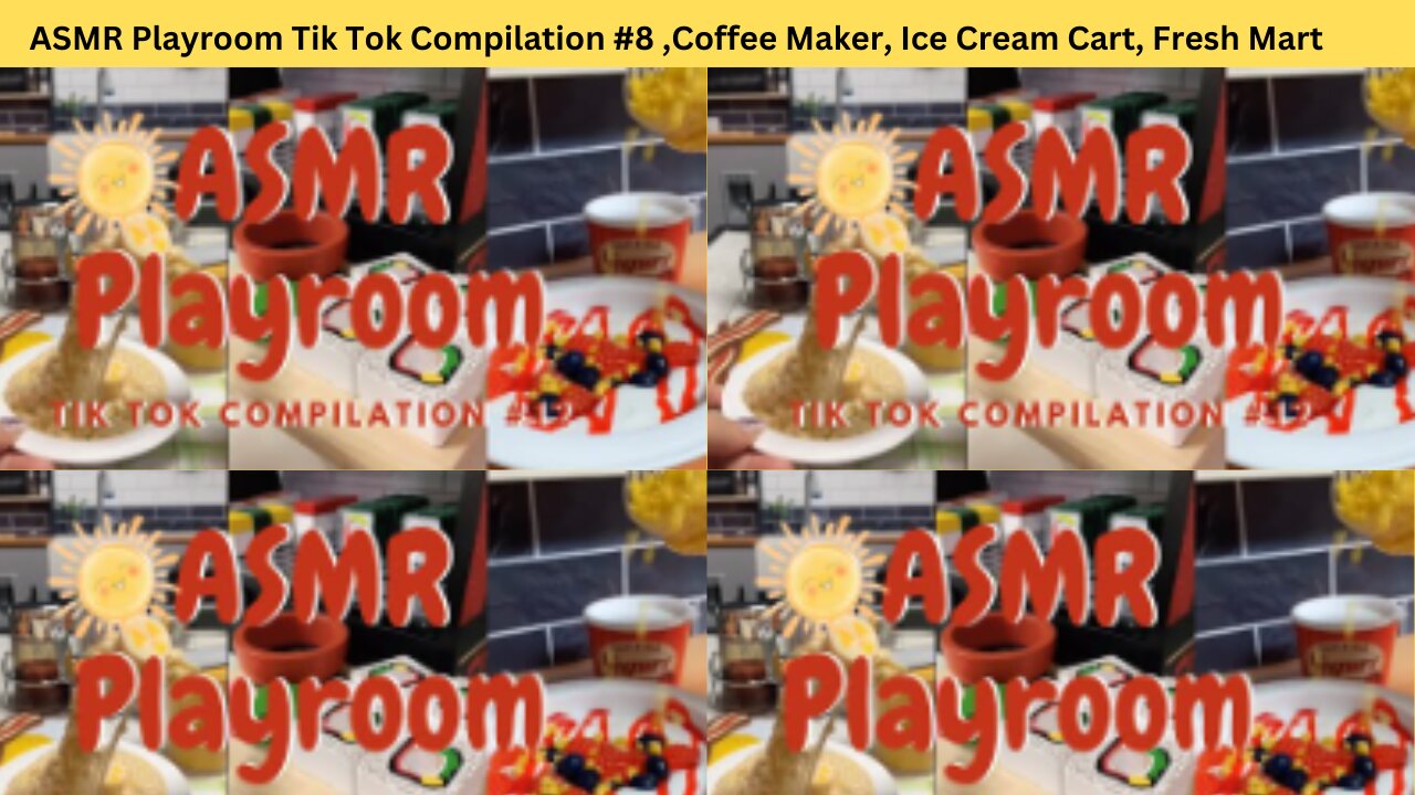 ASMR Playroom Tik Tok Compilation #8 _ Coffee Maker, Ice Cream Cart, Fresh Mart