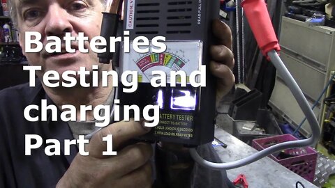 Batteries - testing and charging Part 1