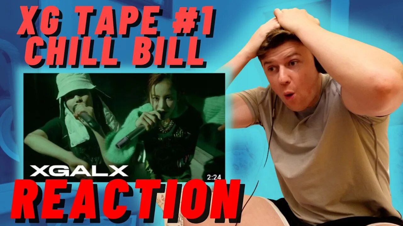 [XG TAPE #1] Chill Bill (JURIN, HARVEY) | IRISH REACTION | BEST K - POP RAPPERS??