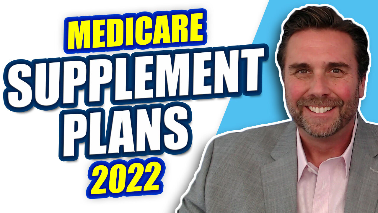 Medicare Supplement Plans 2022