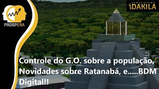 Felipe Castelo Branco fala sobre controle do G.O., pesquisas sobre Ratanabá, e....... BDM Digital!!