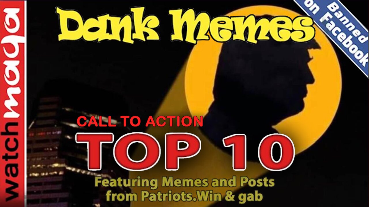 Call to Action: TOP 10 MEMES