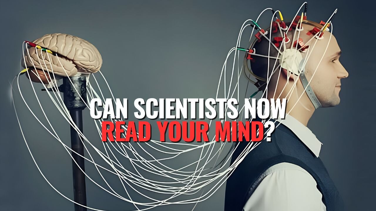 Can Scientists Now Read Your Mind?