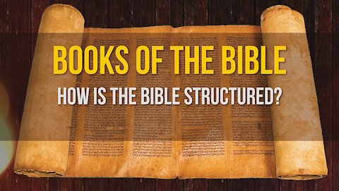 The Structure Of the Books Of The Bible