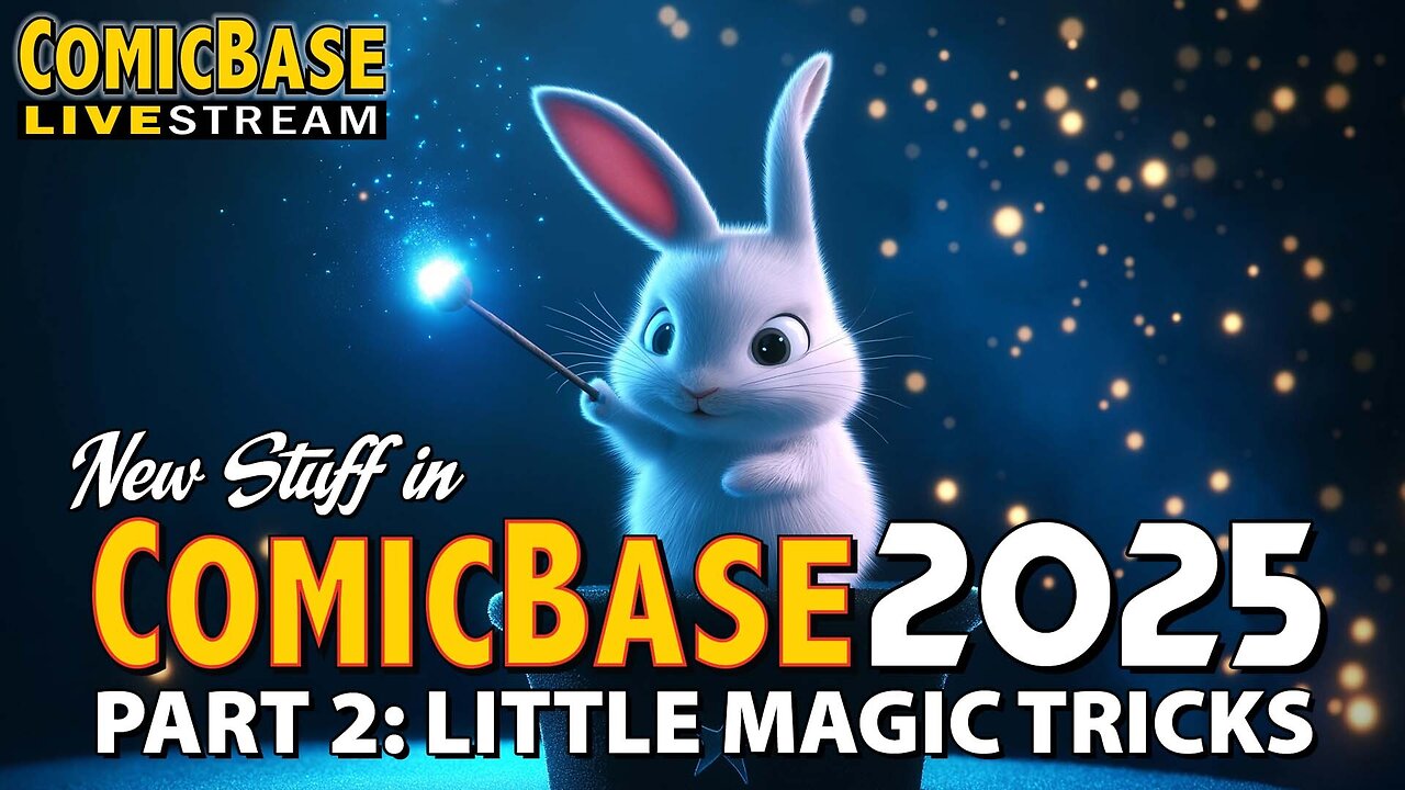 New Stuff in ComicBase 2025, Part 2: Little Magic Tricks