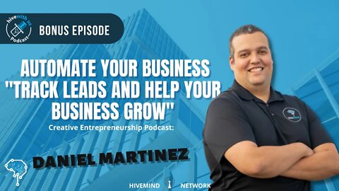 Ep 234: Creative Entrepreneurship Podcast: Automate Your Business,Track Leads and Help Your Business