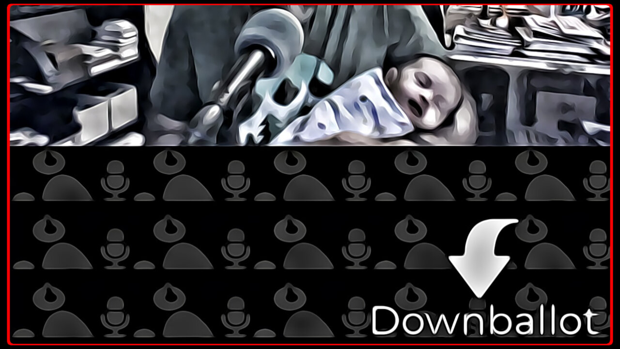 Downballot EP124 - The Bad Baby And Some Local News